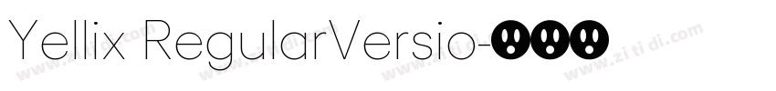 Yellix RegularVersio字体转换
